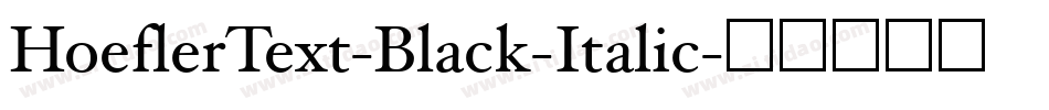 HoeflerText-Black-Italic字体转换