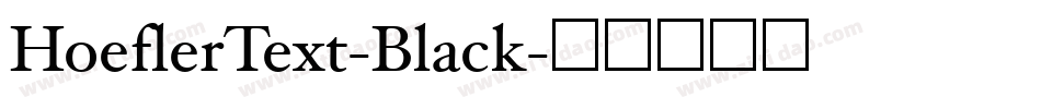 HoeflerText-Black字体转换