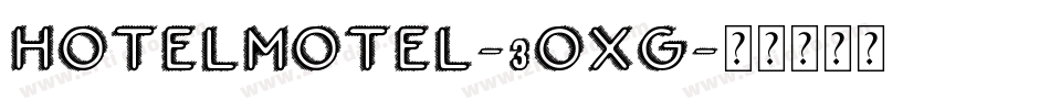 HotelMotel-3oxG字体转换