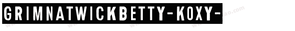 GrimNatwickBetty-K0xy字体转换