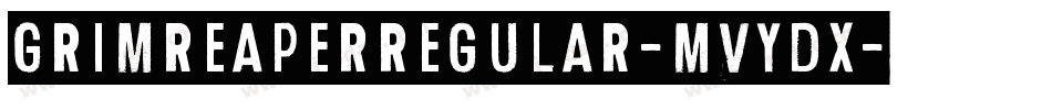 Grimreaperregular-MVYdx字体转换