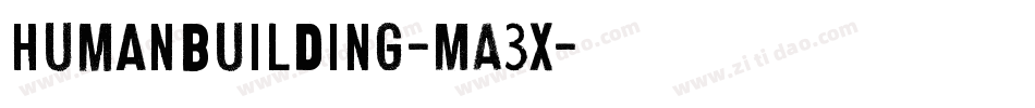 HumanBuilding-MA3x字体转换