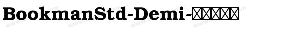 BookmanStd-Demi字体转换