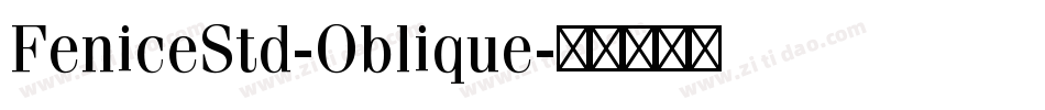 FeniceStd-Oblique字体转换