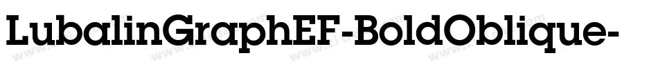 LubalinGraphEF-BoldOblique字体转换