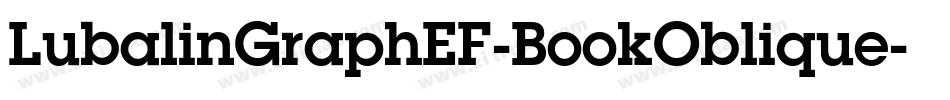 LubalinGraphEF-BookOblique字体转换