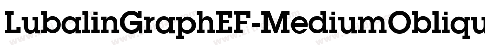 LubalinGraphEF-MediumOblique字体转换