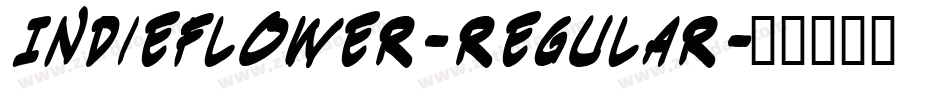 IndieFlower-Regular字体转换