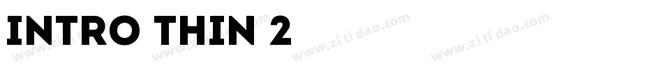 Intro-Thin-2字体转换
