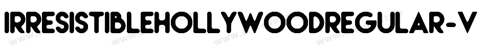 IrresistibleHollywoodRegular-Ve3B字体转换