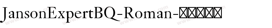 JansonExpertBQ-Roman字体转换