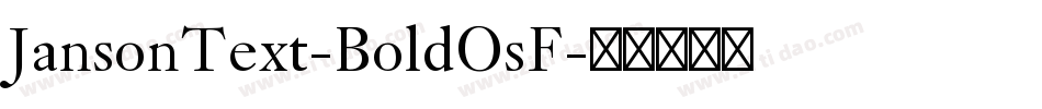 JansonText-BoldOsF字体转换