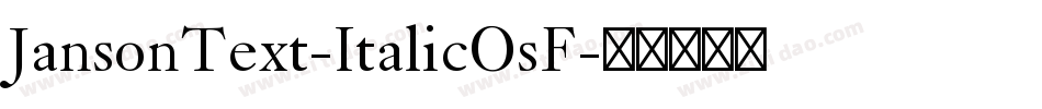 JansonText-ItalicOsF字体转换