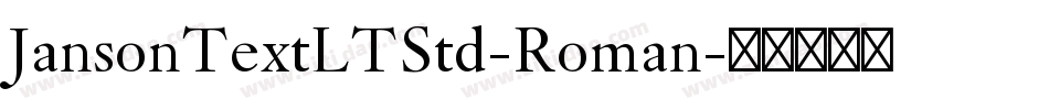 JansonTextLTStd-Roman字体转换