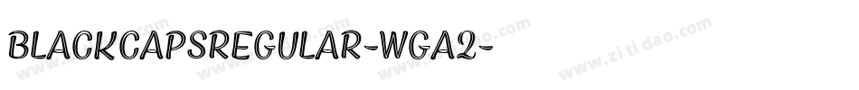 BlackCapsRegular-wgA2字体转换