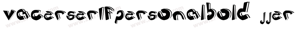VacerSerifPersonalBold-jJeR字体转换