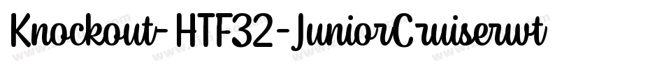 Knockout-HTF32-JuniorCruiserwt字体转换