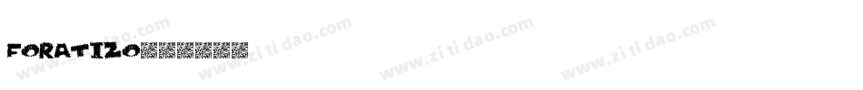 foratizo字体转换