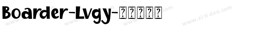 Boarder-Lvgy字体转换