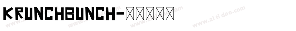 KRUNCHBUNCH字体转换