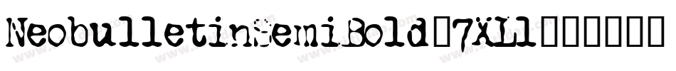 NeobulletinSemiBold-7XLl字体转换