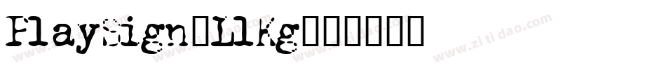 PlaySign-LlKg字体转换