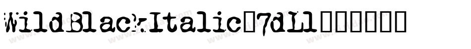 WildBlackItalic-7dLl字体转换