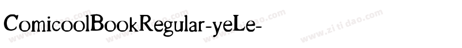 ComicoolBookRegular-yeLe字体转换
