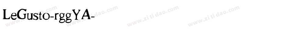 LeGusto-rggYA字体转换