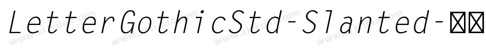 LetterGothicStd-Slanted字体转换