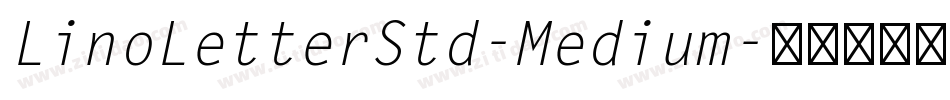 LinoLetterStd-Medium字体转换