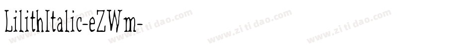 LilithItalic-eZWm字体转换