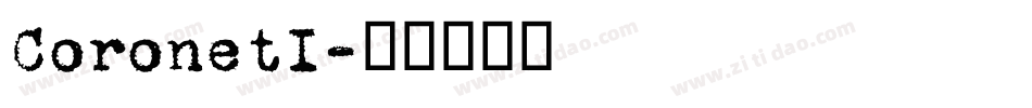 CoronetI字体转换