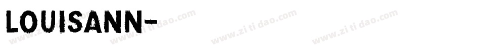 LOUISANN字体转换