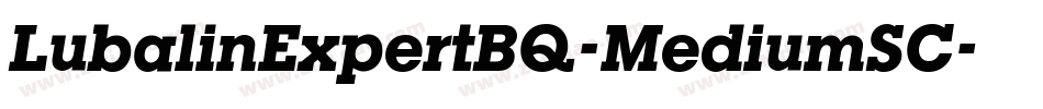 LubalinExpertBQ-MediumSC字体转换