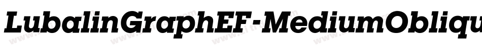 LubalinGraphEF-MediumOblique字体转换