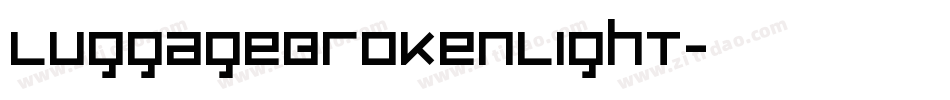 LuggageBrokenLight字体转换