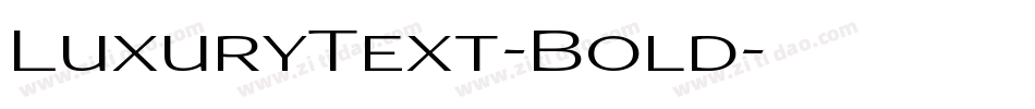 LuxuryText-Bold字体转换