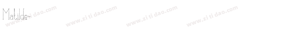 Matilde字体转换