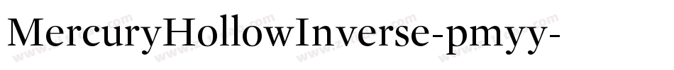 MercuryHollowInverse-pmyy字体转换