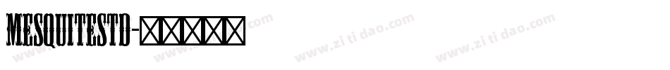 MesquiteStd字体转换