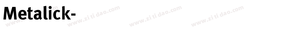 Metalick字体转换