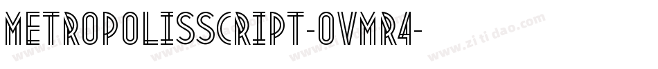MetropolisScript-OVMr4字体转换