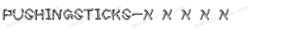 PushingSticks字体转换