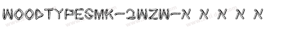 Woodtypesmk-2WzW字体转换