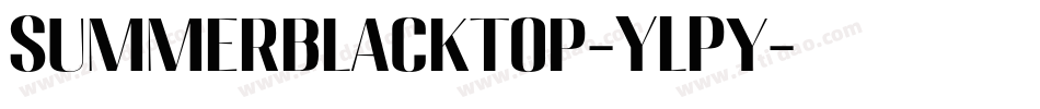 Summerblacktop-YLPy字体转换
