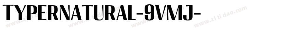 Typernatural-9Vmj字体转换