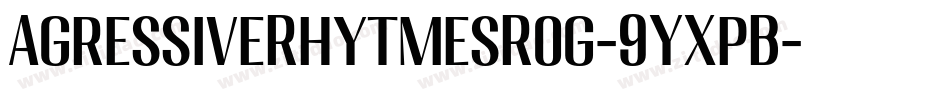AgressiveRhytmesRog-9YXpB字体转换