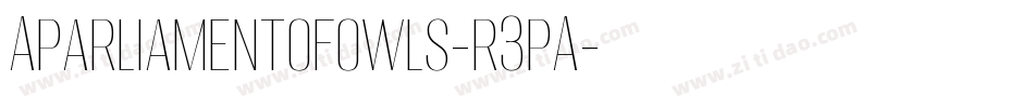 Aparliamentofowls-r3pA字体转换