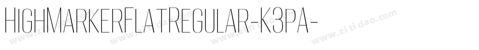 HighMarkerFlatRegular-K3pA字体转换